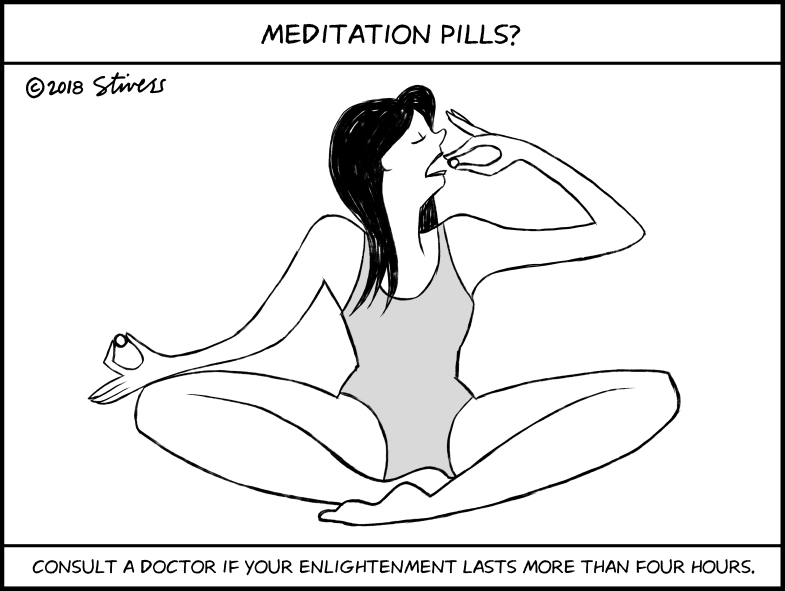 Meditation pills